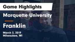 Marquette University  vs Franklin  Game Highlights - March 2, 2019