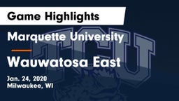Marquette University  vs Wauwatosa East  Game Highlights - Jan. 24, 2020