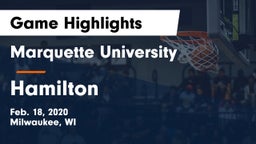 Marquette University  vs Hamilton  Game Highlights - Feb. 18, 2020