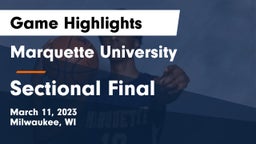 Marquette University  vs Sectional Final Game Highlights - March 11, 2023