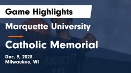 Marquette University  vs Catholic Memorial Game Highlights - Dec. 9, 2023