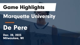 Marquette University  vs De Pere  Game Highlights - Dec. 28, 2023
