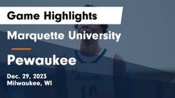 Marquette University  vs Pewaukee  Game Highlights - Dec. 29, 2023