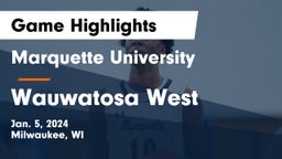 Marquette University  vs Wauwatosa West  Game Highlights - Jan. 5, 2024