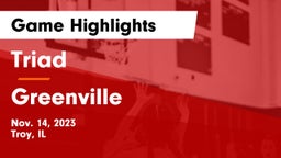 Triad  vs Greenville  Game Highlights - Nov. 14, 2023