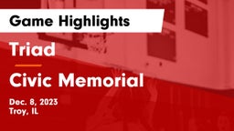 Triad  vs Civic Memorial  Game Highlights - Dec. 8, 2023
