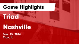 Triad  vs Nashville  Game Highlights - Jan. 13, 2024