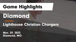 Diamond  vs Lighthouse Christian Chargers Game Highlights - Nov. 29, 2023