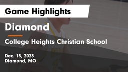 Diamond  vs College Heights Christian School Game Highlights - Dec. 15, 2023