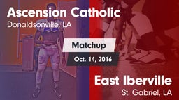 Matchup: Ascension Catholic vs. East Iberville   2016