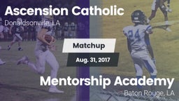 Matchup: Ascension Catholic vs. Mentorship Academy  2017