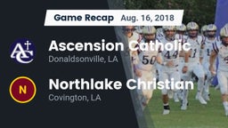Recap: Ascension Catholic  vs. Northlake Christian  2018
