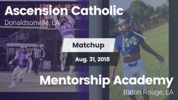 Matchup: Ascension Catholic vs. Mentorship Academy  2018