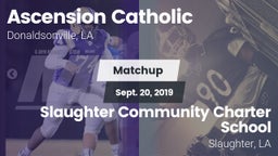 Matchup: Ascension Catholic vs. Slaughter Community Charter School 2019