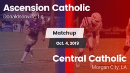 Matchup: Ascension Catholic vs. Central Catholic  2019