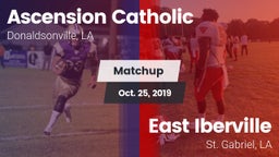 Matchup: Ascension Catholic vs. East Iberville   2019