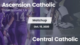 Matchup: Ascension Catholic vs. Central Catholic 2020