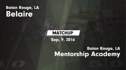 Matchup: Belaire  vs. Mentorship Academy  2016