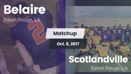 Matchup: Belaire  vs. Scotlandville  2017