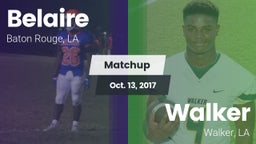 Matchup: Belaire  vs. Walker  2017
