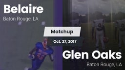 Matchup: Belaire  vs. Glen Oaks  2017