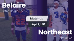 Matchup: Belaire  vs. Northeast  2018