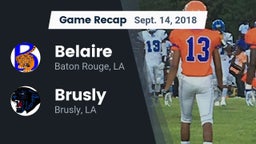 Recap: Belaire  vs. Brusly  2018