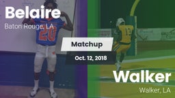 Matchup: Belaire  vs. Walker  2018