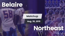 Matchup: Belaire  vs. Northeast  2019