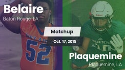 Matchup: Belaire  vs. Plaquemine  2019