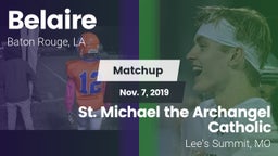 Matchup: Belaire  vs. St. Michael the Archangel Catholic  2019