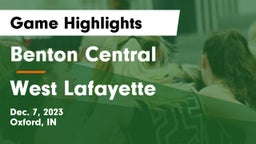 Benton Central  vs West Lafayette  Game Highlights - Dec. 7, 2023