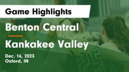 Benton Central  vs Kankakee Valley  Game Highlights - Dec. 16, 2023