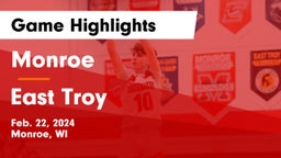 Monroe  vs East Troy  Game Highlights - Feb. 22, 2024