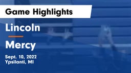 Lincoln  vs Mercy   Game Highlights - Sept. 10, 2022