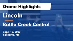Lincoln  vs Battle Creek Central  Game Highlights - Sept. 10, 2022