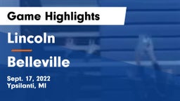 Lincoln  vs Belleville  Game Highlights - Sept. 17, 2022