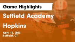 Suffield Academy vs Hopkins  Game Highlights - April 15, 2023