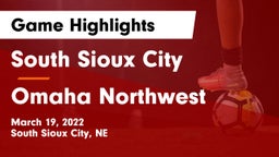 South Sioux City  vs Omaha Northwest  Game Highlights - March 19, 2022