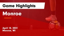 Monroe  Game Highlights - April 18, 2022