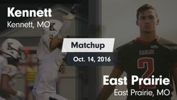 Matchup: Kennett  vs. East Prairie  2016