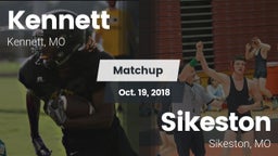 Matchup: Kennett  vs. Sikeston  2018