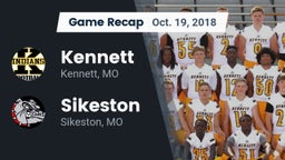 Recap: Kennett  vs. Sikeston  2018