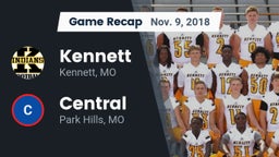 Recap: Kennett  vs. Central  2018