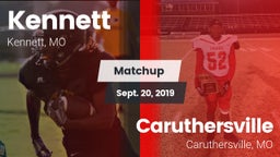 Matchup: Kennett  vs. Caruthersville  2019