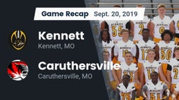 Recap: Kennett  vs. Caruthersville  2019