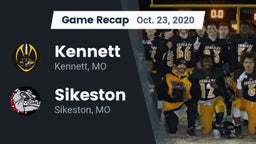 Recap: Kennett  vs. Sikeston  2020