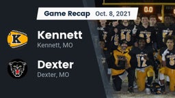 Recap: Kennett  vs. Dexter  2021