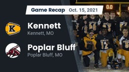 Recap: Kennett  vs. Poplar Bluff  2021