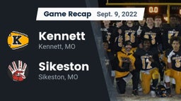 Recap: Kennett  vs. Sikeston  2022
